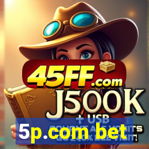 5p.com bet